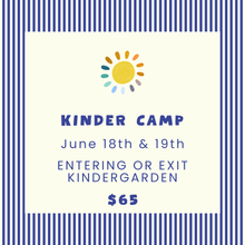 Load image into Gallery viewer, Kinder Camp
