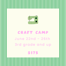 Load image into Gallery viewer, Craft Camp
